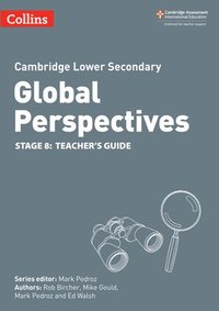 bokomslag Cambridge Lower Secondary Global Perspectives Teacher's Guide: Stage 8