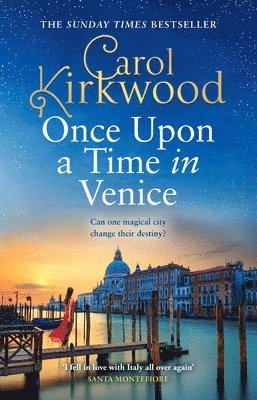 Carol Kirkwood - Once Upon a Time in Venice, Inbunden