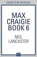 bokomslag Max Craigie Book 6