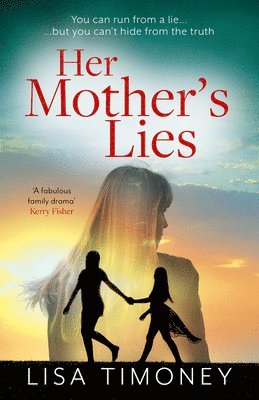 Lisa Timoney - Her Mother’s Lies, Häftad