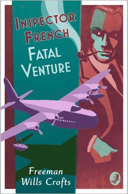 bokomslag Inspector French: Fatal Venture