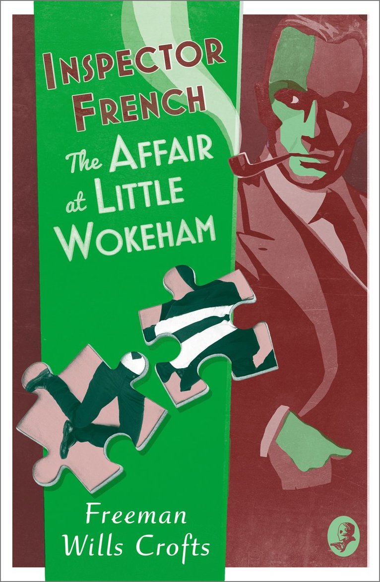 Freeman Wills Crofts - Inspector French: The Affair at Little Wokeham, Häftad