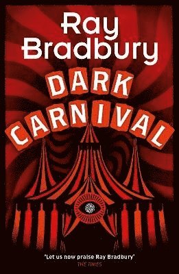 Ray Bradbury - Dark Carnival, Häftad