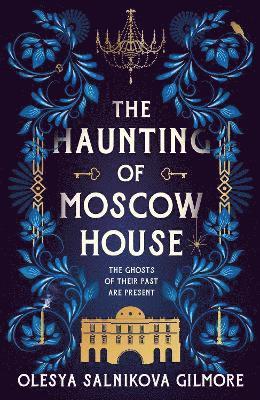 bokomslag The Haunting of Moscow House