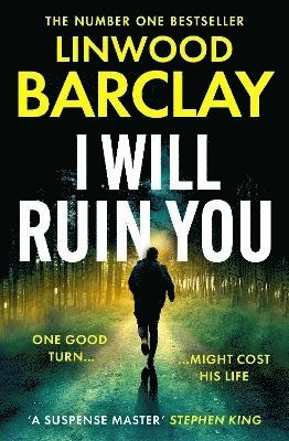 Linwood Barclay - I Will Ruin You, Inbunden