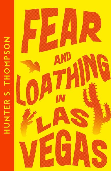 Hunter S. Thompson - Fear and Loathing in Las Vegas, Häftad