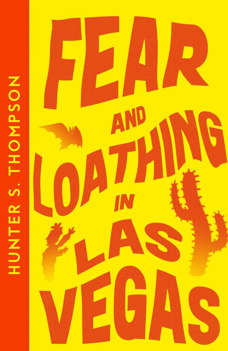 Hunter S. Thompson - Fear and Loathing in Las Vegas, Häftad