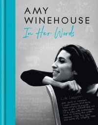 bokomslag Amy Winehouse  In Her Words