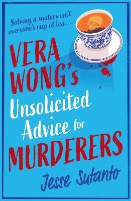 bokomslag Vera Wongs Unsolicited Advice for Murderers