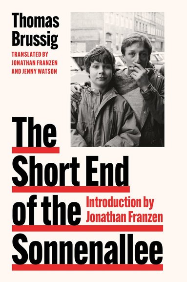 Thomas Brussig - Short End of the Sonnenallee, Inbunden