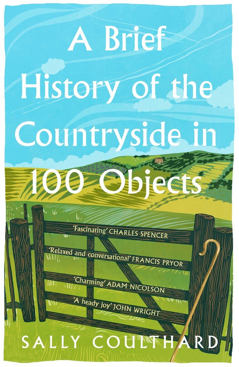 A Brief History of the Countryside in 100 Objects 1