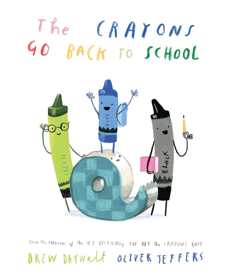 Drew Daywalt - Crayons Go Back to School, Inbunden