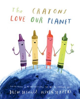bokomslag The Crayons Love our Planet