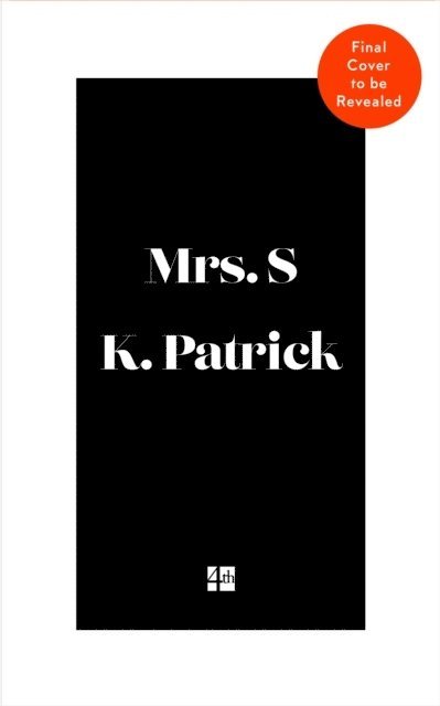 K Patrick, K. Patrick - Mrs S, Häftad