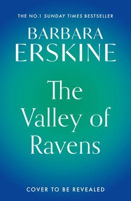 Barbara Erskine - The Valley of Ravens, Häftad