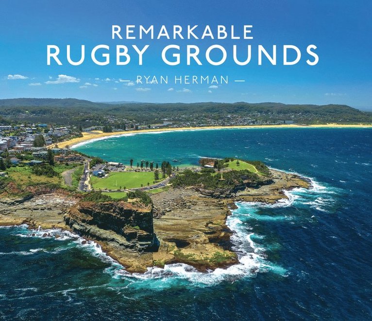 Remarkable Rugby Grounds 1