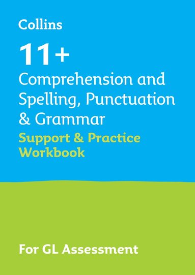 bokomslag 11+ Comprehension and Spelling, Punctuation & Grammar Support and Practice Workbook