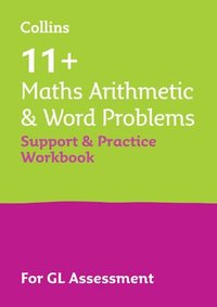 bokomslag 11+ Maths Arithmetic and Word Problems Support and Practice Workbook