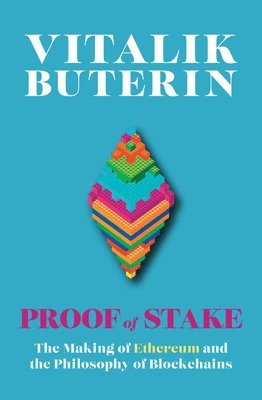 Vitalik Buterin, Nathan Schneider - Proof of Stake, Häftad
