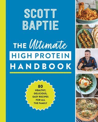 The Ultimate High Protein Handbook 1