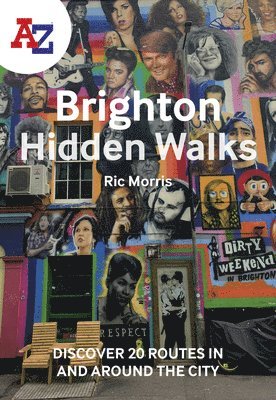 A -Z Brighton Hidden Walks 1