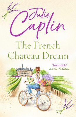 Julie Caplin - French Chateau Dream, Häftad