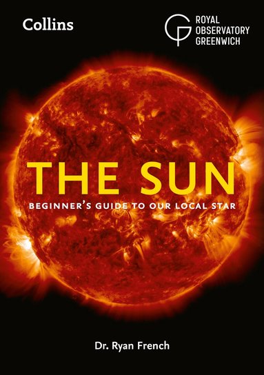 Dr. Ryan French, Royal Observatory Greenwich, Collins Astronomy - Sun, Häftad