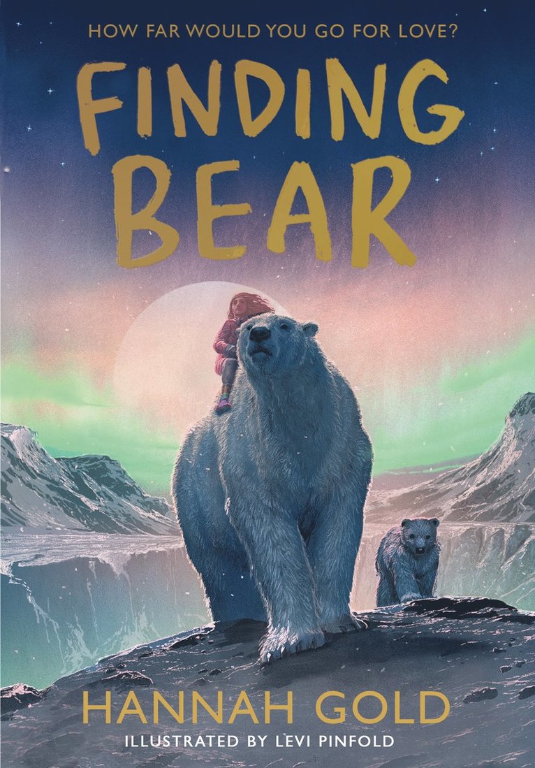 Hannah Gold - Finding Bear, Inbunden