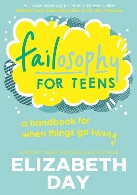 Elizabeth Day - Failosophy for Teens, Häftad
