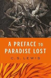 bokomslag A Preface to Paradise Lost