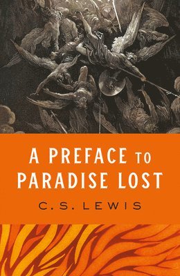 A Preface to Paradise Lost 1