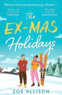 bokomslag The Ex-Mas Holidays