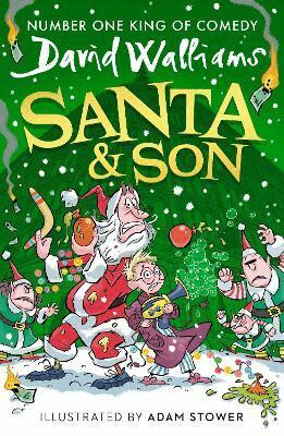 David Walliams - Santa & Son, Inbunden