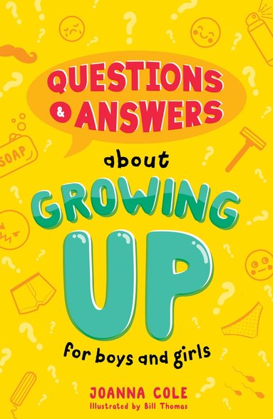 bokomslag Questions and Answers About Growing Up for Boys and Girls