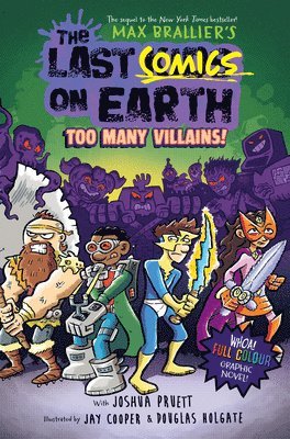 bokomslag The Last Comics on Earth: Too Many Villains!