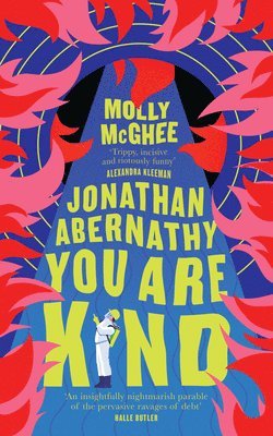 Molly McGhee - Jonathan Abernathy You Are Kind, Inbunden