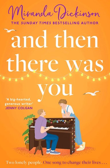 Miranda Dickinson - And Then There Was You, Häftad