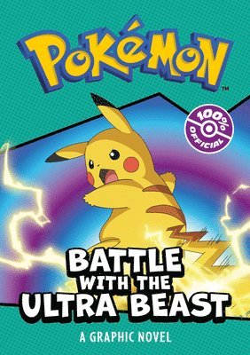 bokomslag POKÉMON BATTLE WITH THE ULTRA BEAST: A GRAPHIC NOVEL