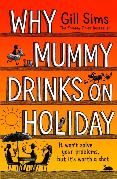 bokomslag Why Mummy Drinks on Holiday