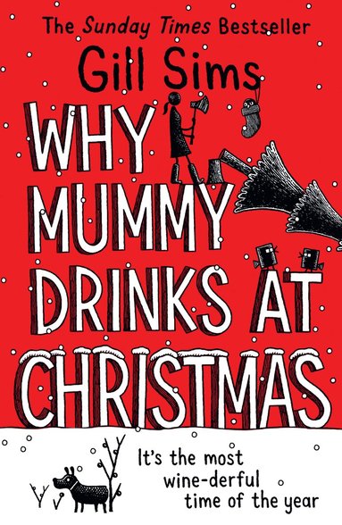 Gill Sims - Why Mummy Drinks at Christmas, Häftad