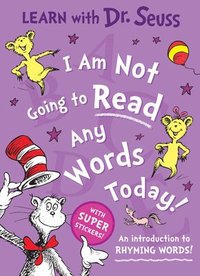 bokomslag I Am Not Going to Read Any Words Today