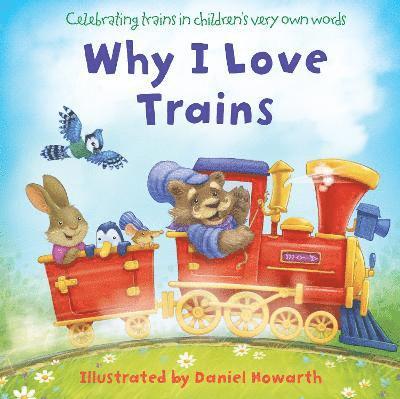 Why I Love Trains 1