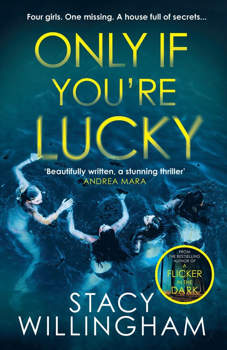 Stacy Willingham - Only If You’re Lucky, Häftad