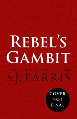 S. J. Parris - Rebel’s Gambit, Häftad