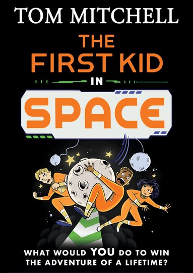 Tom Mitchell - First Kid in Space, Häftad