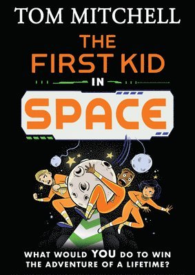 bokomslag First Kid in Space