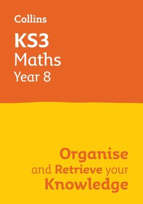 KS3 Maths Year 8: Organise and retrieve your knowledge 1