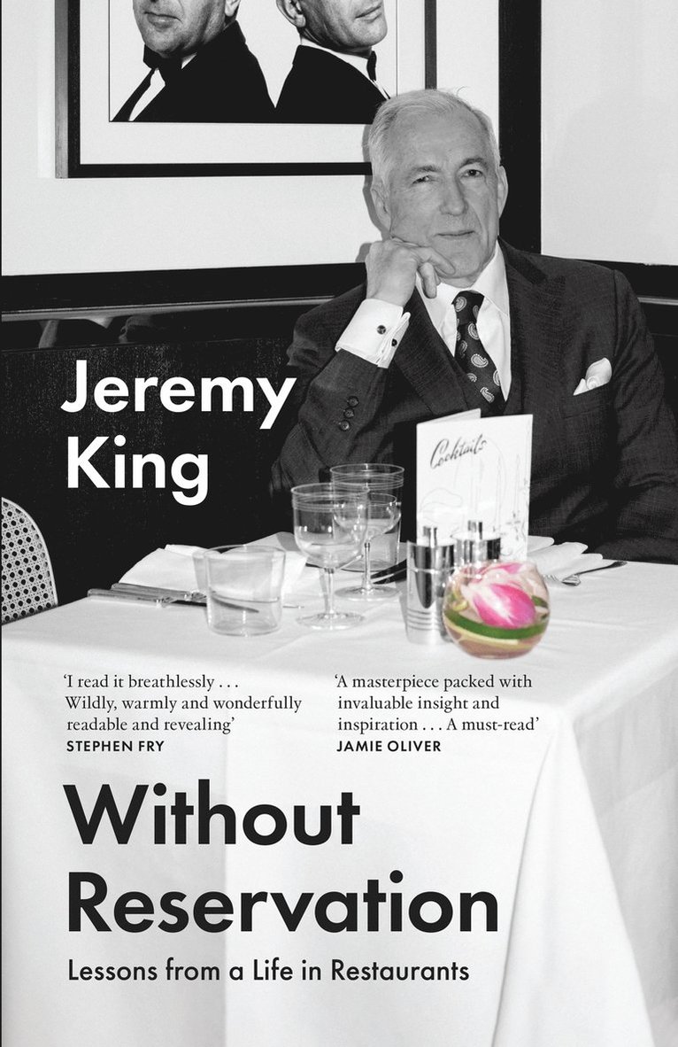 Jeremy King - Without Reservation, Inbunden