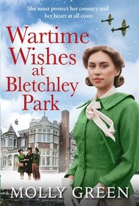 bokomslag The Wartime Wishes at Bletchley Park