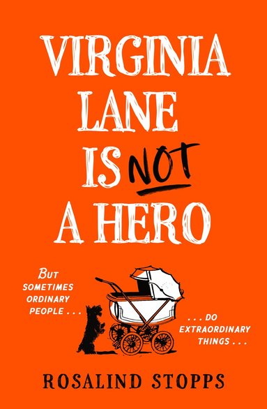 bokomslag Virginia Lane is Not a Hero